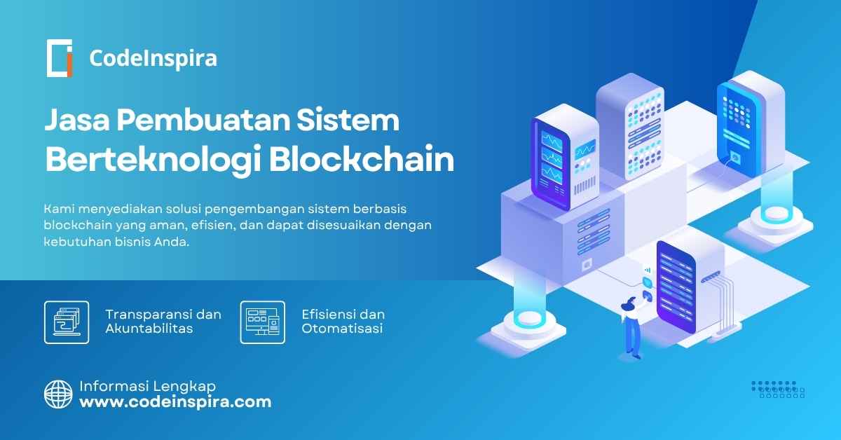 Layanan Pembuatan Sistem Berbasis Blockchain